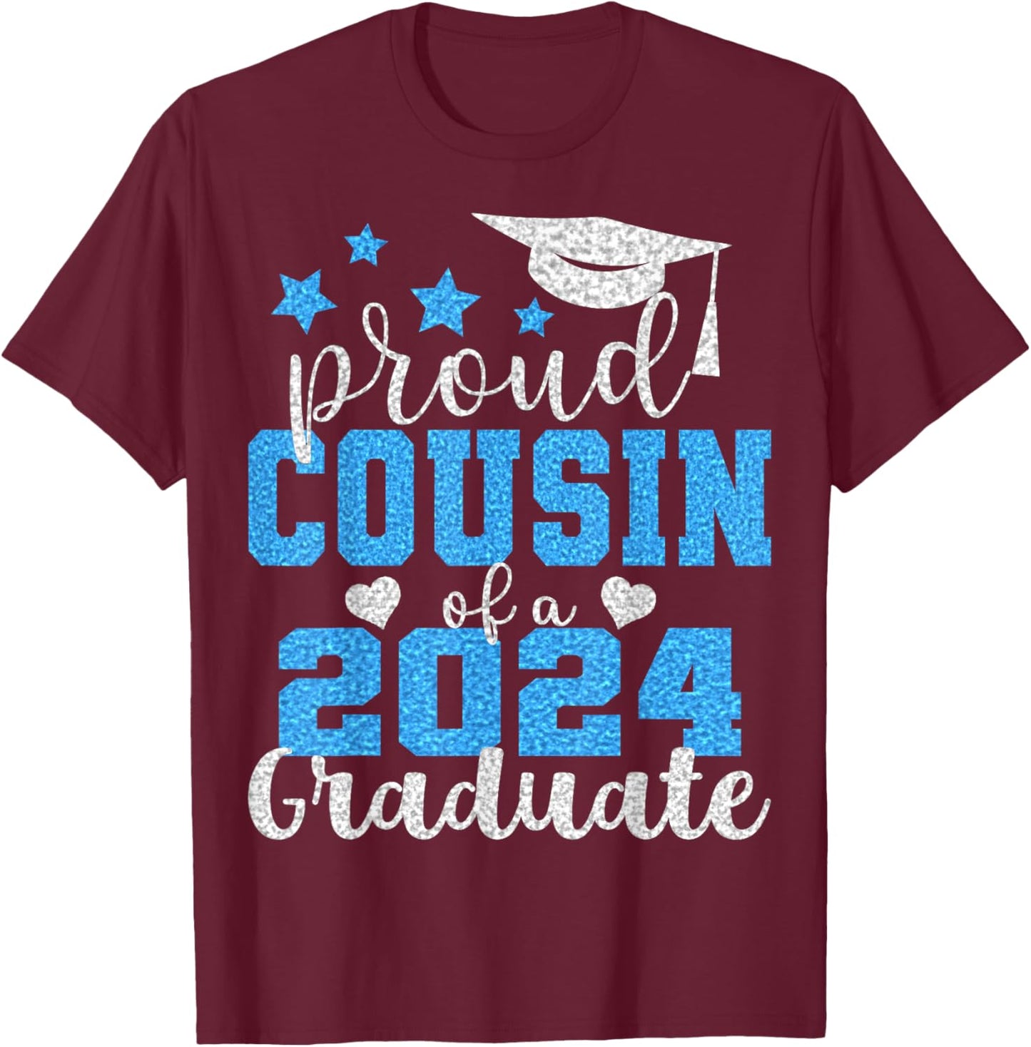 Super Proud Cousin of 2024 Graduate Awesome Family College T-Shirt - T-Shirt | Maroon