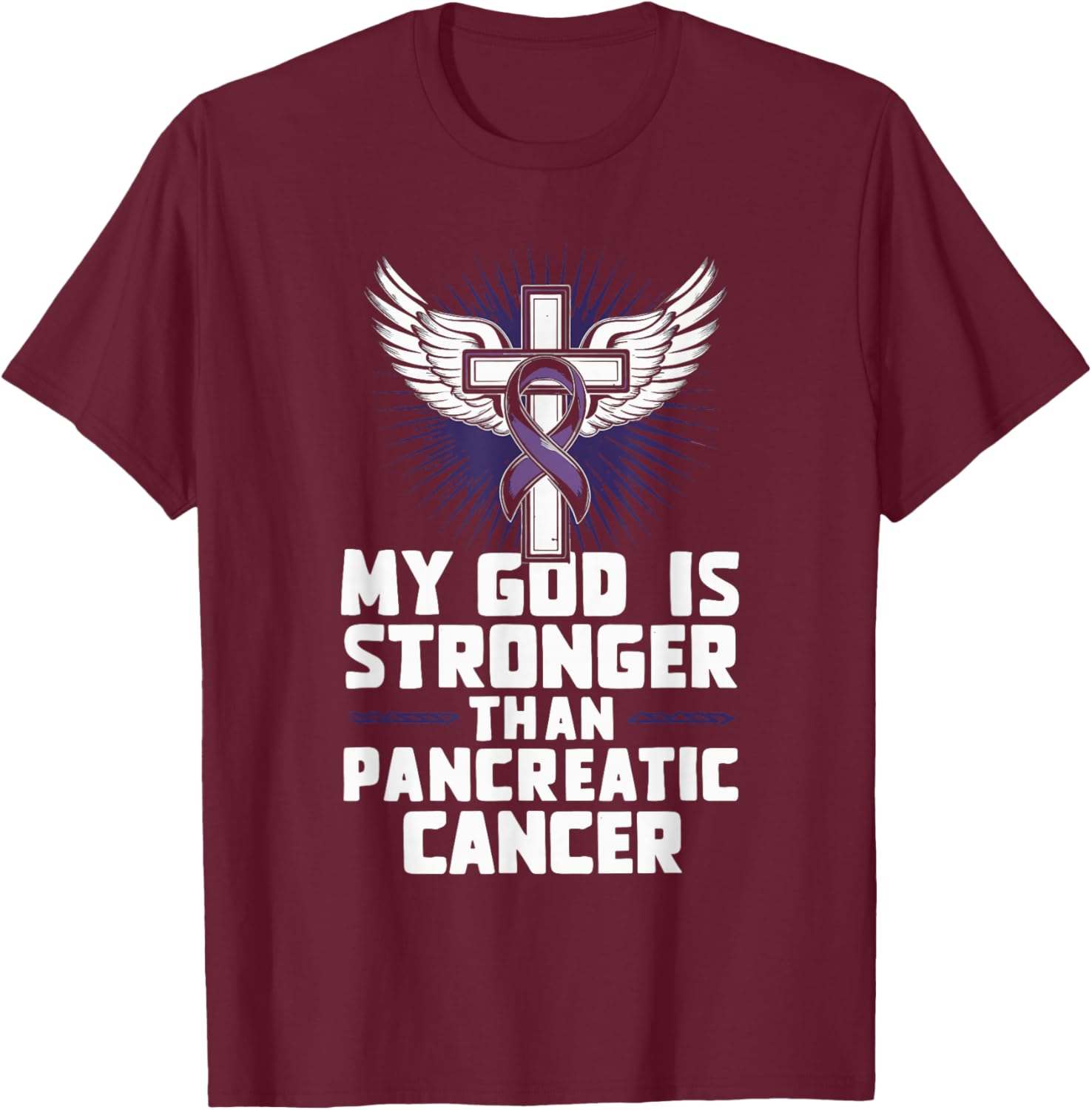 My God Is Stronger Than Pancreatic Cancer Purple Ribbon T-Shirt - T-Shirt | Maroon