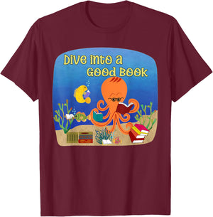 Dive into a Good Book Reading Pun T-Shirt - T-Shirt | Maroon