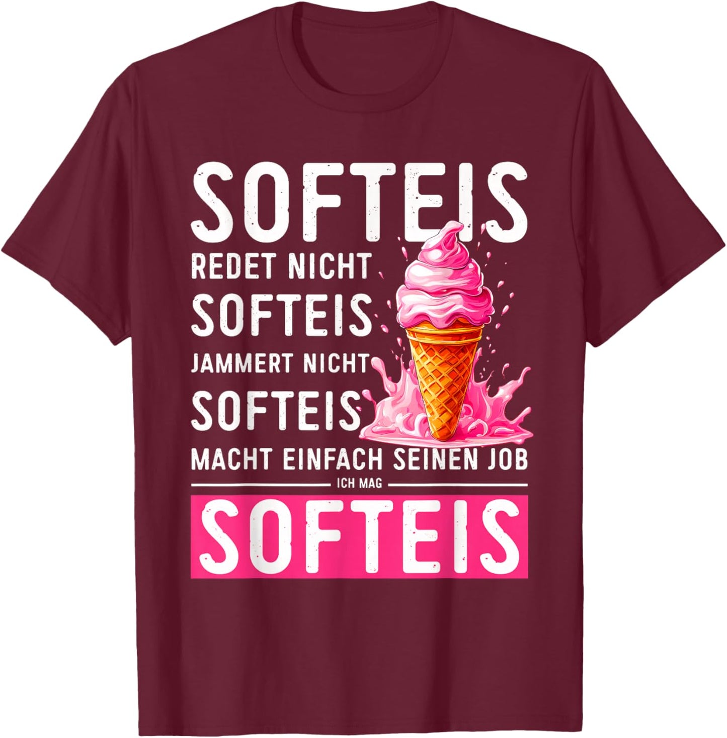 Eisverkäufer Kostüm Softeis Redet Nicht Spruch Eis T-Shirt - T-Shirt | Maroon