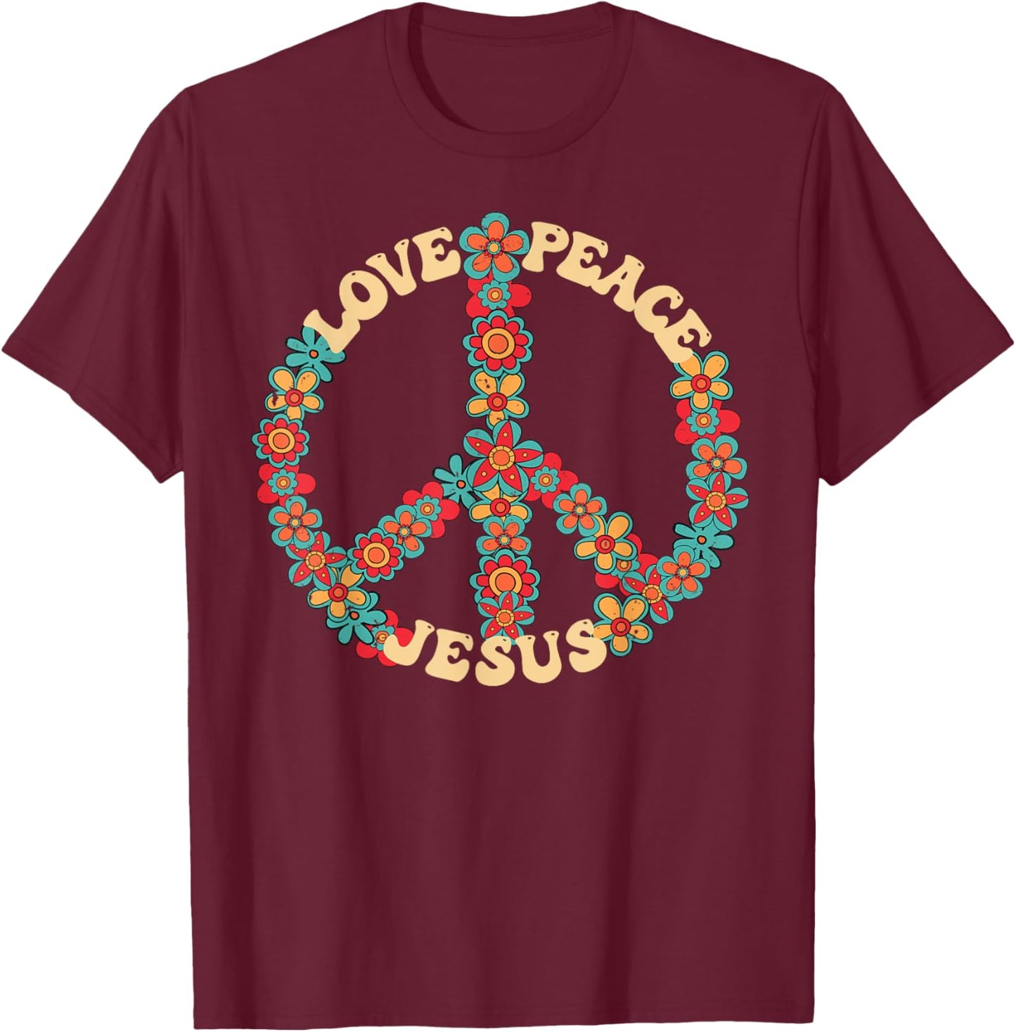 Love peace Jesus christian fun 60s 70s Costume Groovy Hippie T-Shirt - T-Shirt | Maroon