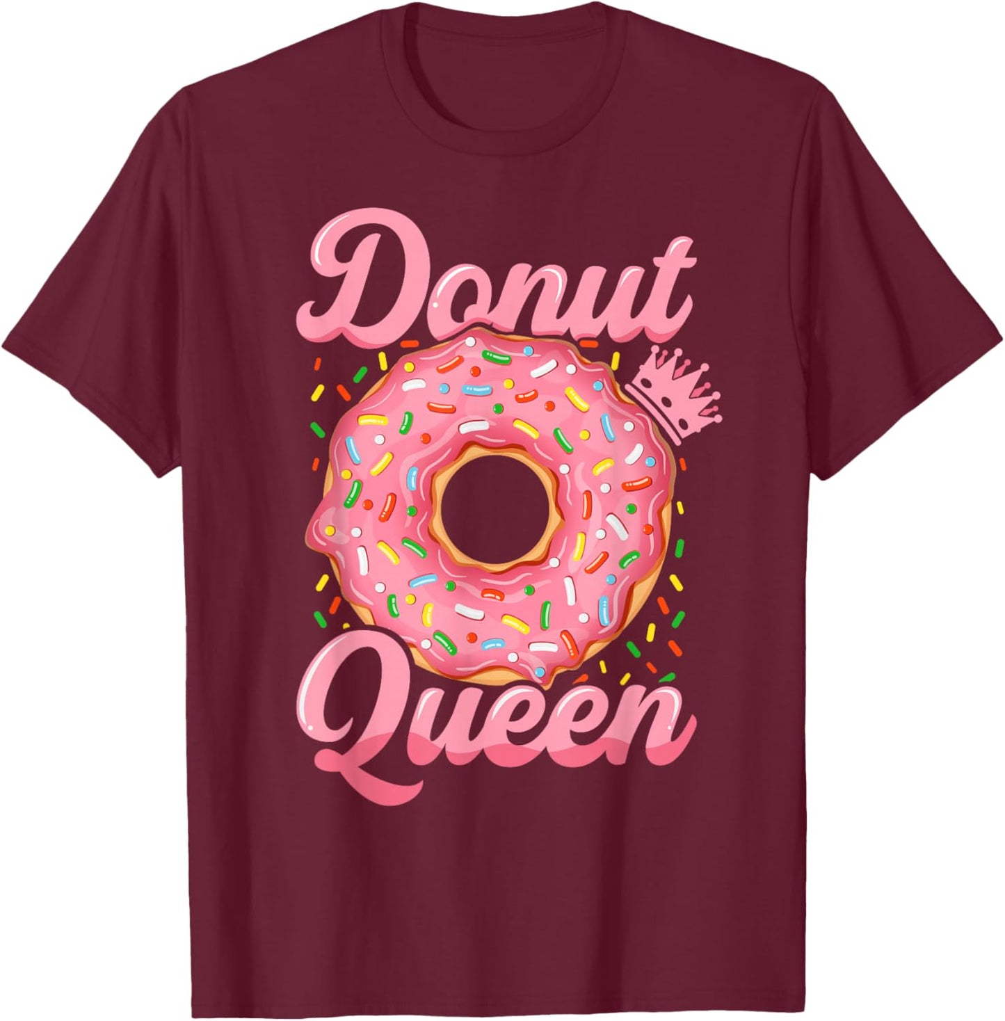 Donut lover funny donut queen with sprinkles donut design T-Shirt - T-Shirt | Maroon