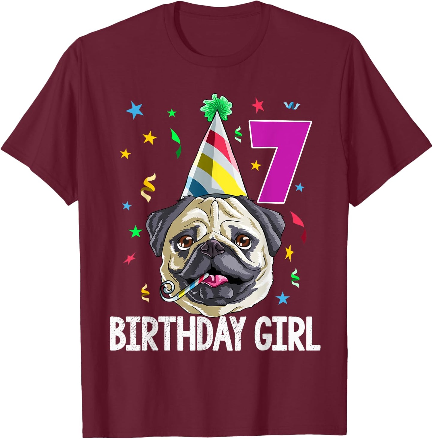 Pug Birthday Girl 7th 7 T Shirt Kids Girls Gift Party T-Shirt - T-Shirt | Maroon