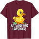 Cute Cartoon for Duck Lover Just a Boy Who Loves Ducks Gifts T-Shirt - T-Shirt | Maroon