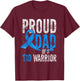 Proud Dad Of A T1D Warrior Diabetic Type 1 Diabetes T-Shirt - T-Shirt | Maroon