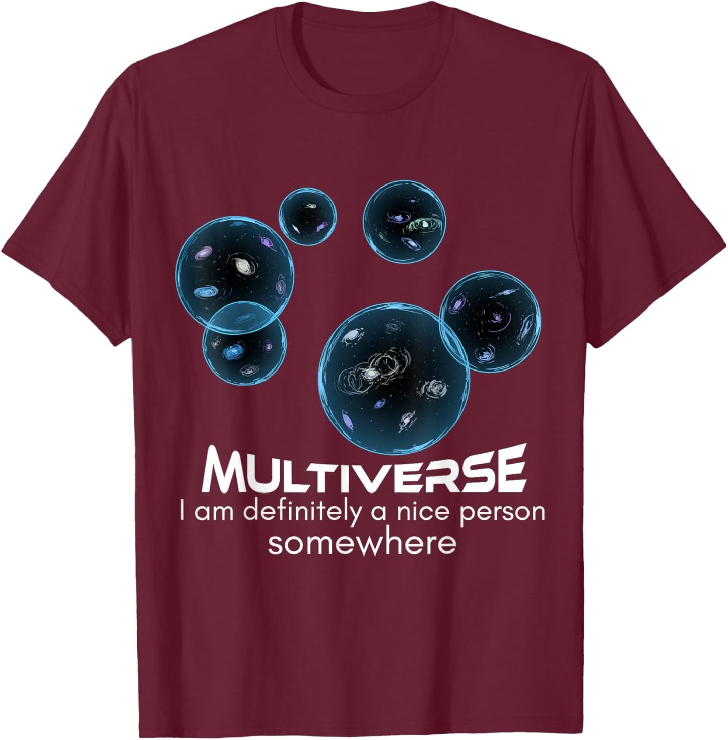 Multiverse Parallel Universe Science Fiction Time Travel T-Shirt - T-Shirt | Maroon