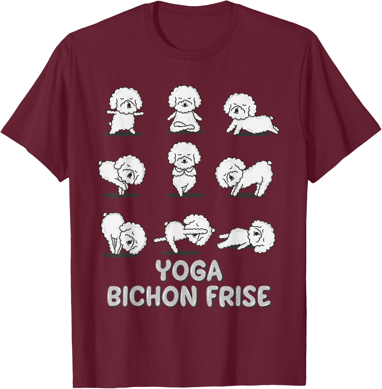 Yoga Bichon Frise Shirt Spiritual Zen Meditation Dog Lover T-Shirt - T-Shirt | Maroon