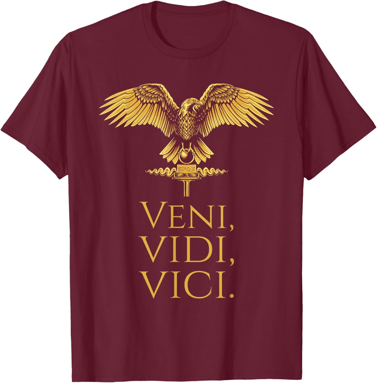 Ancient Roman Eagle - Julius Caesar Quote - Veni Vidi Vici T-Shirt - T-Shirt | Maroon