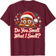 Do You Smell What I Smell - Christmas Humor Poop Funny Meme T-Shirt - T-Shirt | Maroon
