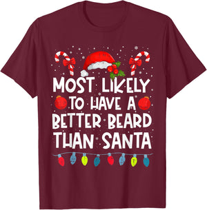 Most Likely To Have A Better Beard Than Santa Family Crew T-Shirt - T-Shirt | Maroon