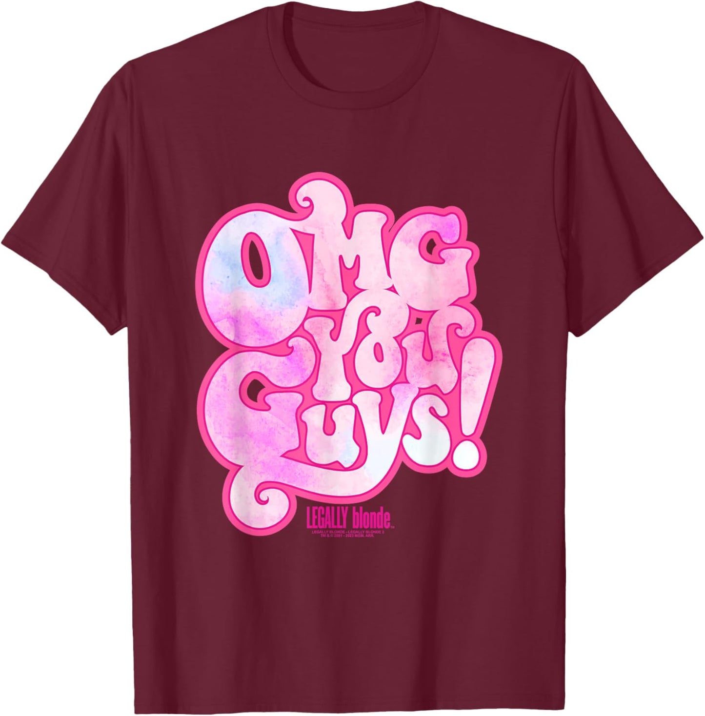 Legally Blonde OMG You Guys T-Shirt - T-Shirt | Maroon