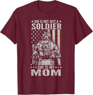 Not Just A Soldier She Is My Mom Female US Veteran T-Shirt - T-Shirt | Maroon