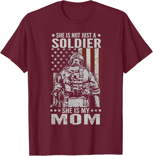 Not Just A Soldier She Is My Mom Female US Veteran T-Shirt - T-Shirt | Maroon