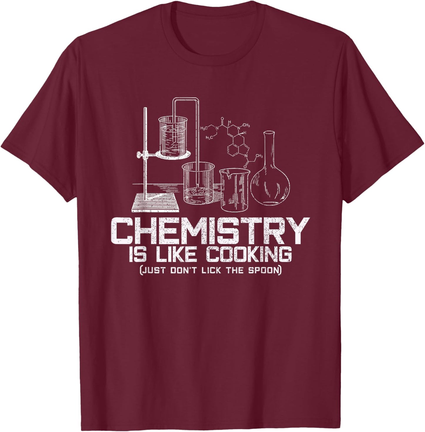 Chemistry Is Like Cooking - Funny Chemist Nerd Gift T-Shirt - T-Shirt | Maroon