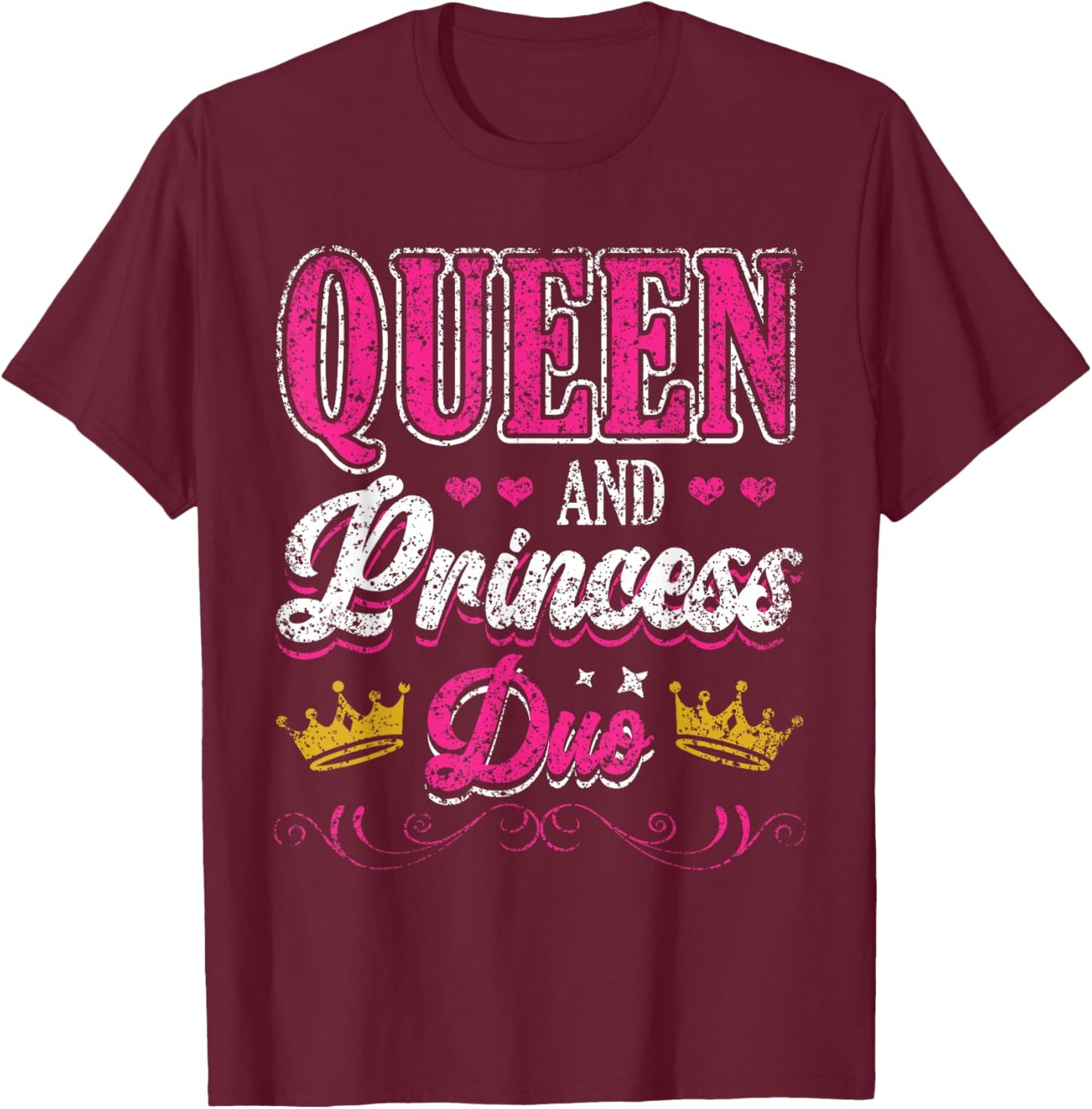 Queen And Princess Duo Matching Mom Mother Daughter Mommy T-Shirt - T-Shirt | Maroon