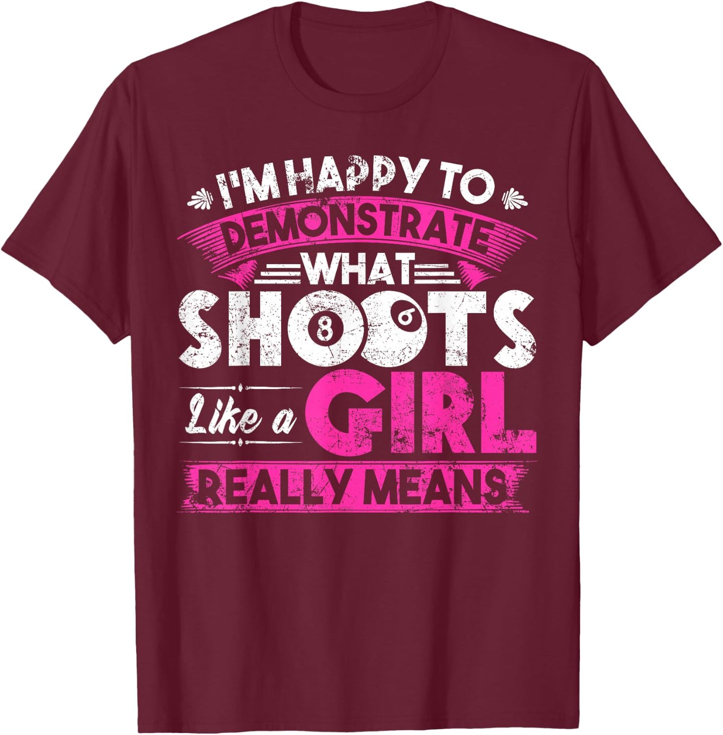 Cute Billiards Women Shirt Funny Gift Girl Pool Player T-Shirt - T-Shirt | Maroon