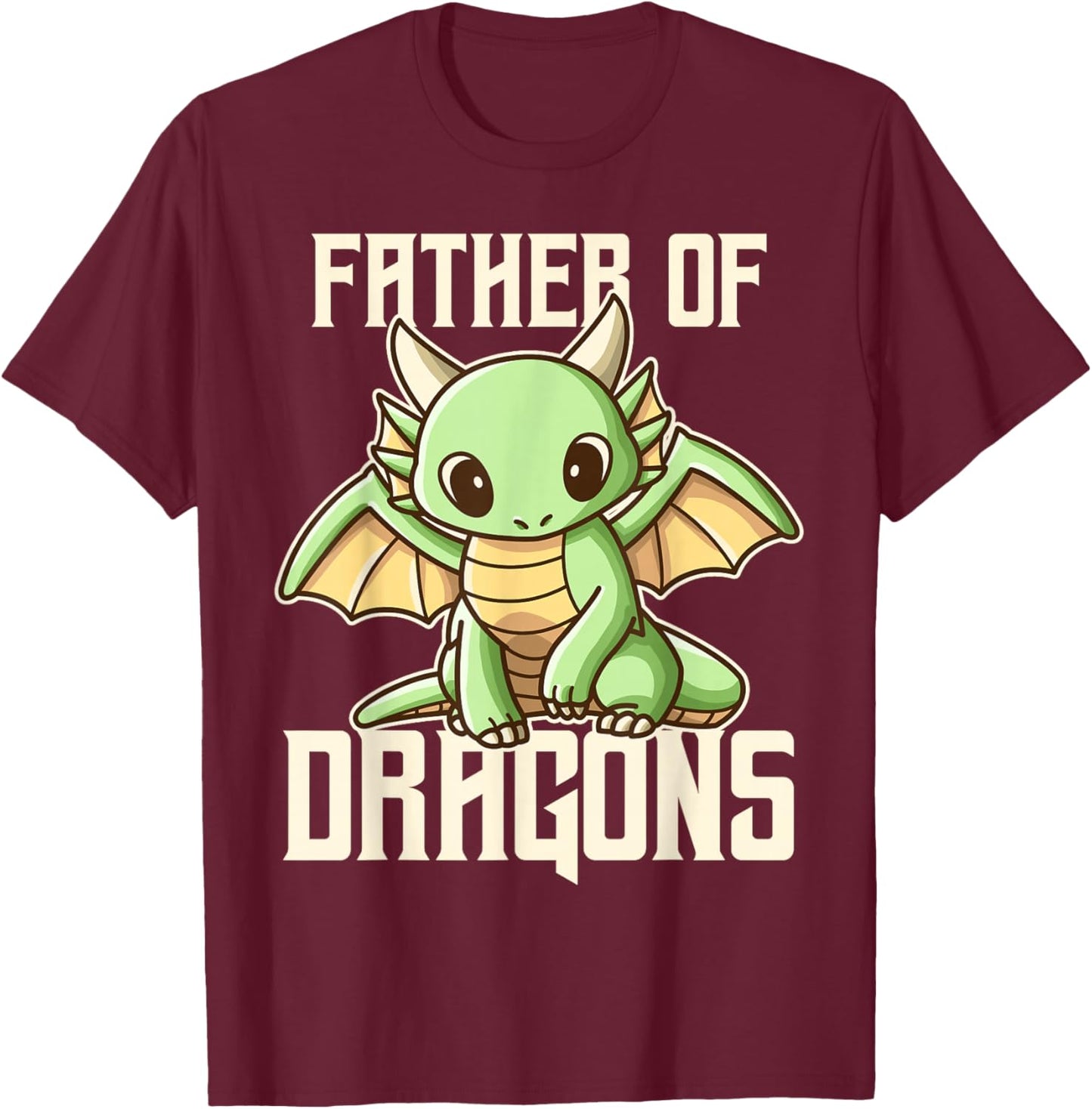 Father Of Dragons T-Shirt - T-Shirt | Maroon
