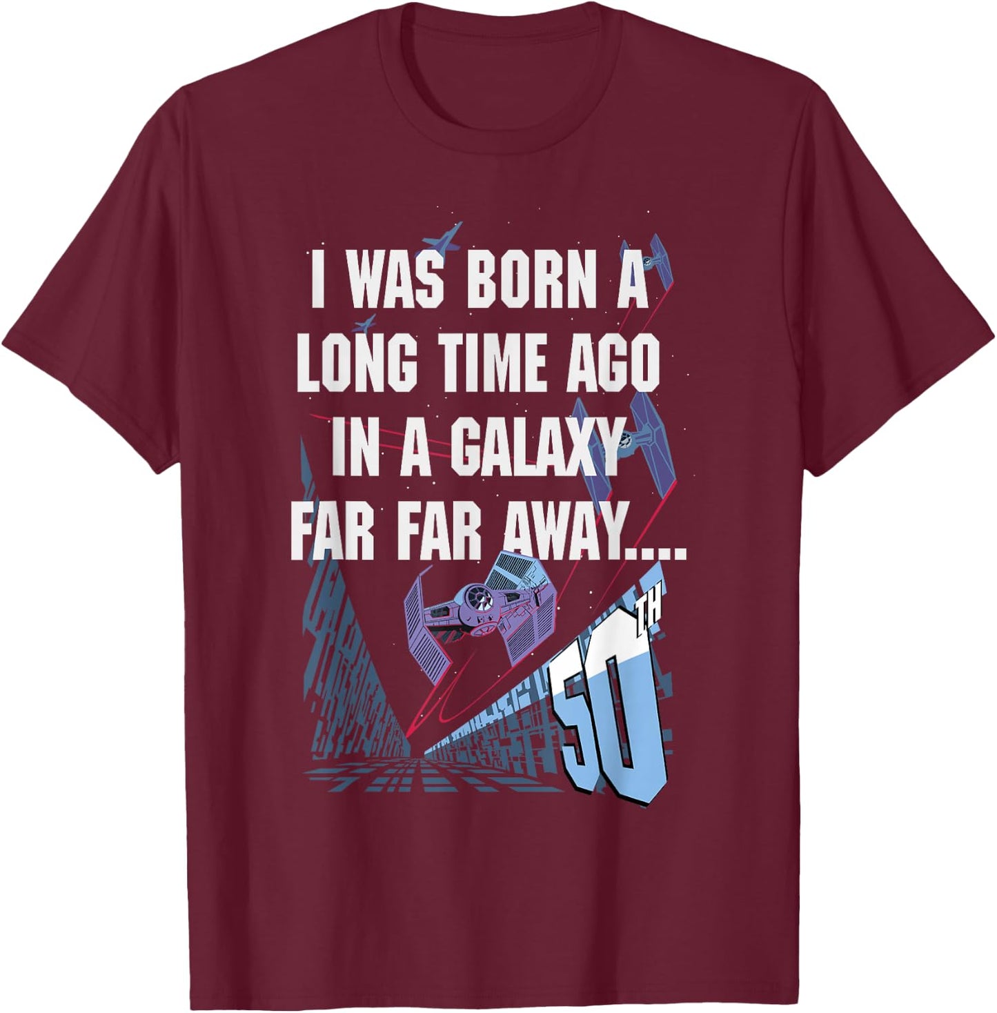 Star Wars I Was Born A Long Time Ago 50th Birthday Disney+ T-Shirt - T-Shirt | Maroon