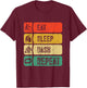 Eat Sleep Dash Repeat Video Game Geometry Video Gamer T-Shirt - T-Shirt | Maroon