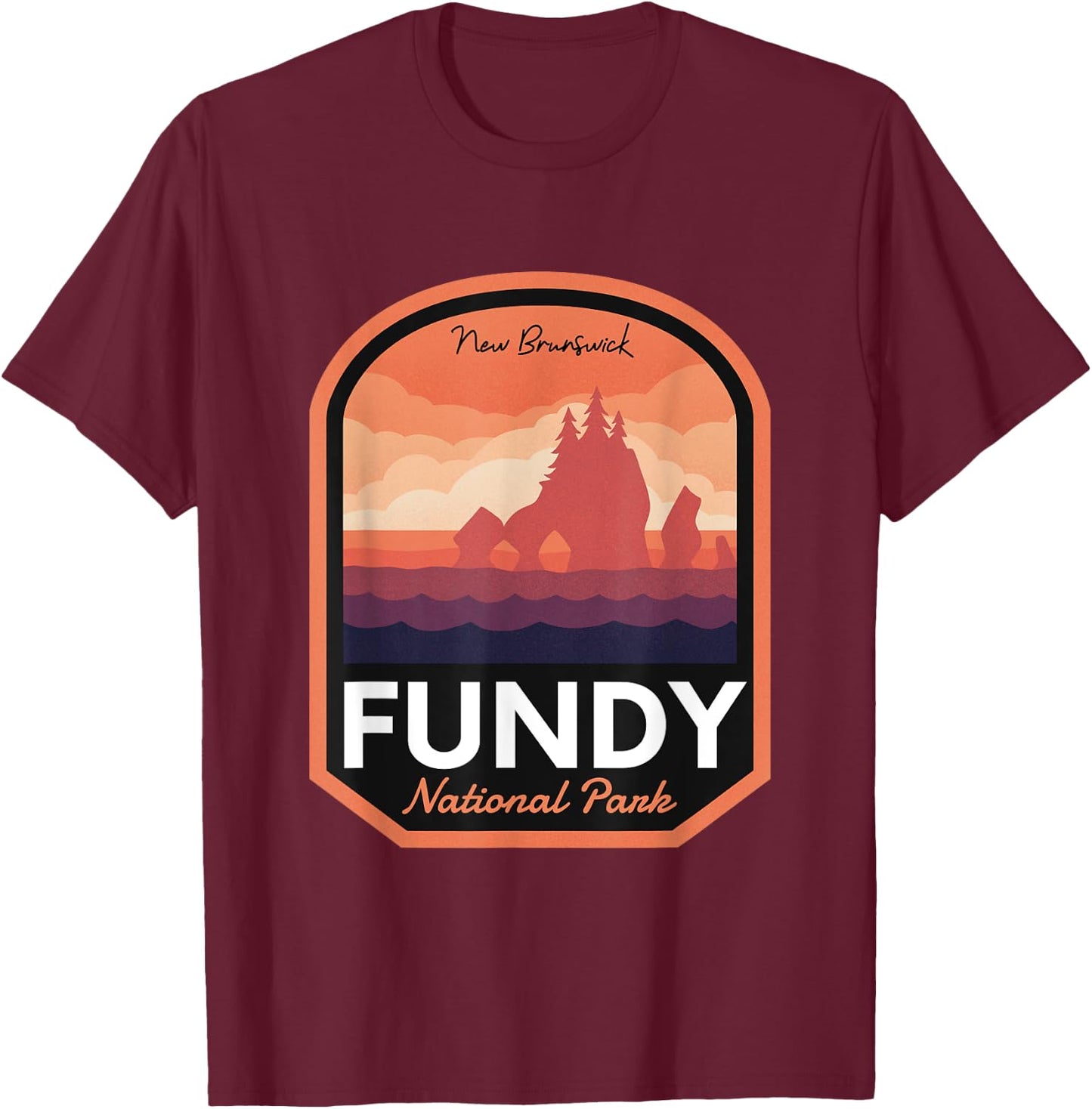 Fundy National Park New Brunswick T-Shirt - T-Shirt | Maroon