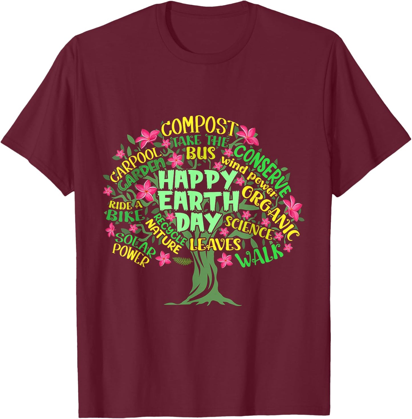 Happy Earth Day Tree Drawing Illustration Word Art T-Shirt - T-Shirt | Maroon