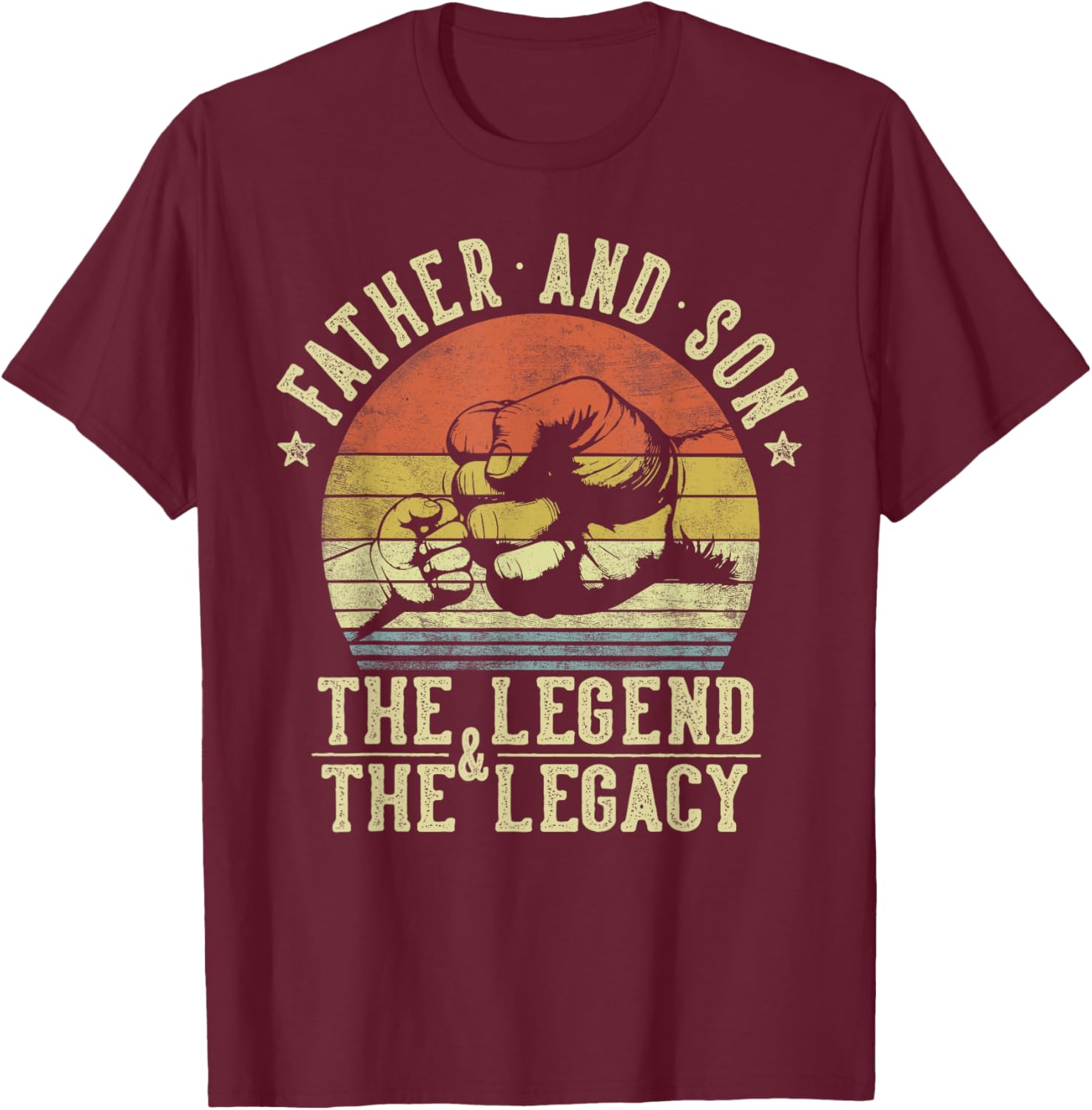 Father and Son The Legend And The Legacy Gifts Father T-Shirt - T-Shirt | Maroon