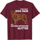 This Isn't Dog Hair, It's Golden Retriever Glitter Women Girls Kids T-Shirt - T-Shirt | Maroon
