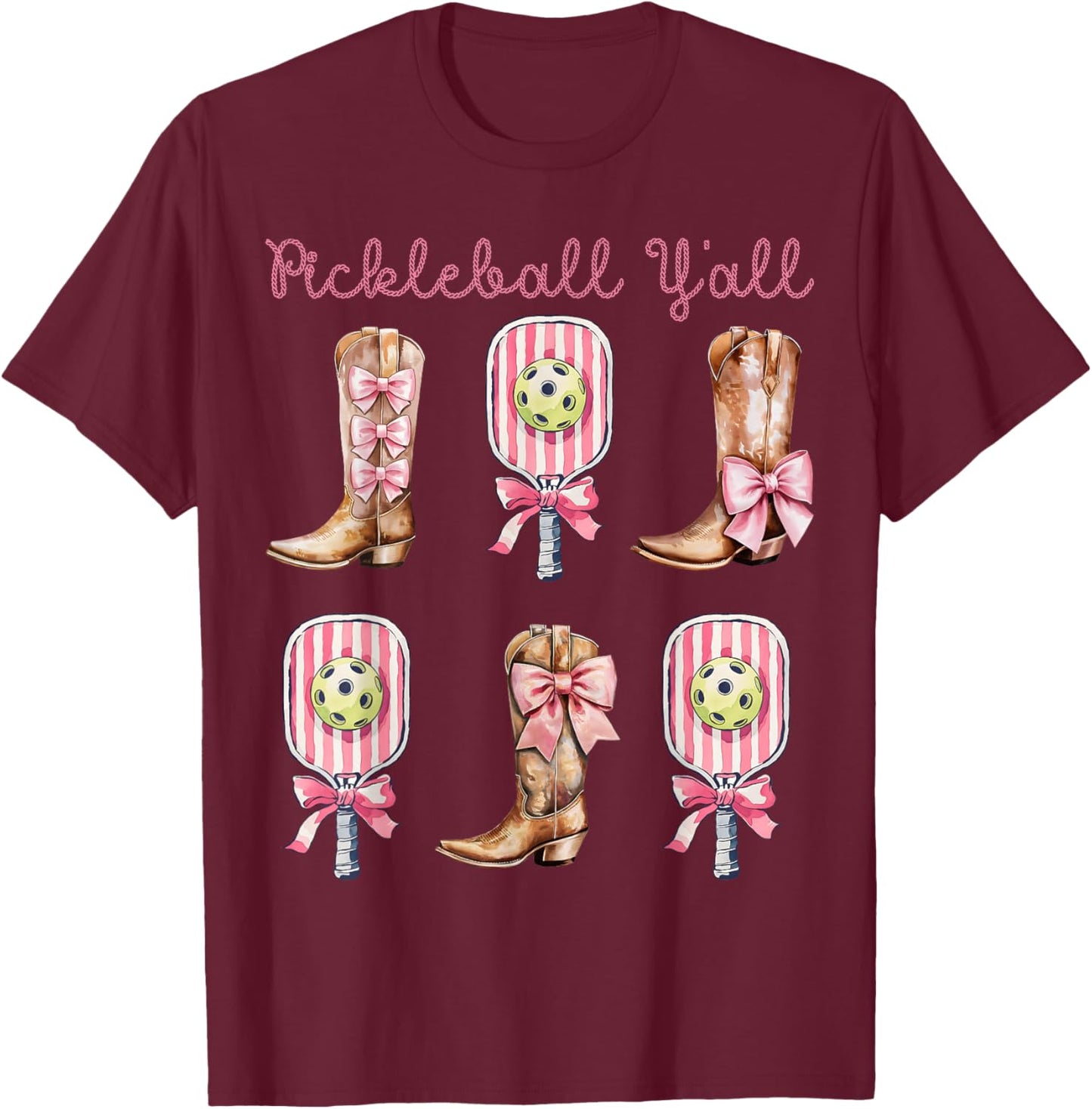 Pickleball Y'all Western Boots and Paddle Funny Pickleball T-Shirt - T-Shirt | Maroon