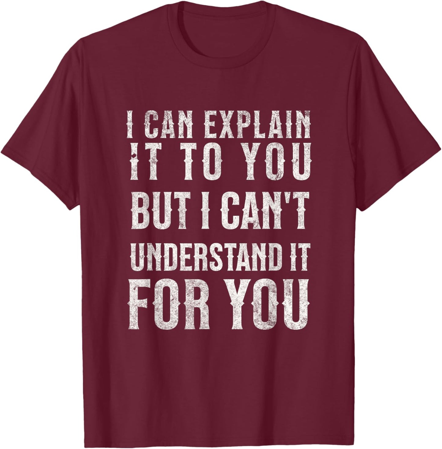 Funny Physics for Science Lovers T-Shirt - T-Shirt | Maroon