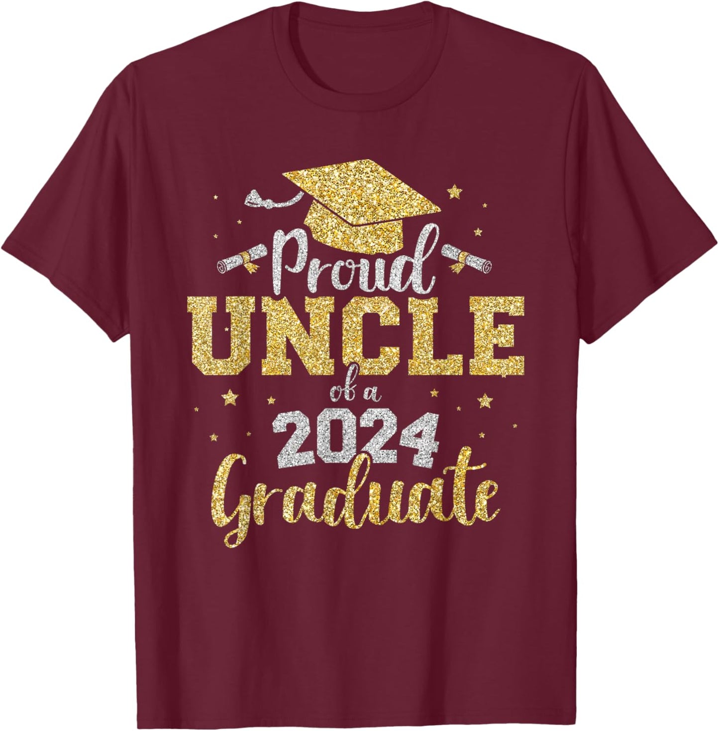 Proud uncle of a class of 2024 graduate senior graduation T-Shirt - T-Shirt | Maroon