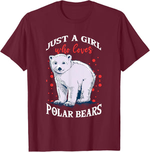 Cute Polar Bears Just A Girl Who Loves Polar Bears T-Shirt - T-Shirt | Maroon