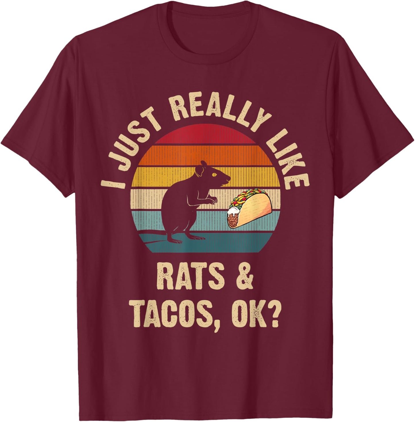 Rats and Tacos lover Cinco de mayo Taco Tuesday Cute T-Shirt - T-Shirt | Maroon