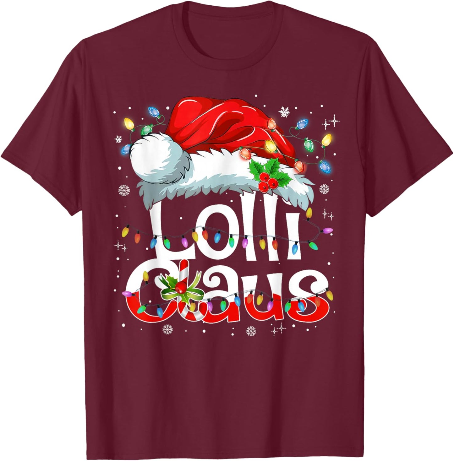 Lolli Claus Christmas Pajama Family Matching Xmas Light T-Shirt - T-Shirt | Maroon