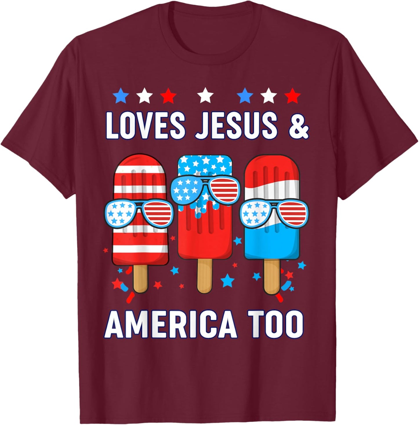 Loves Jesus America Boy 4th July Popsicle Toddler God Son T-Shirt - T-Shirt | Maroon