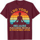 I Do Yoga because Punching People Is Frowned Upon Meditation T-Shirt - T-Shirt | Maroon