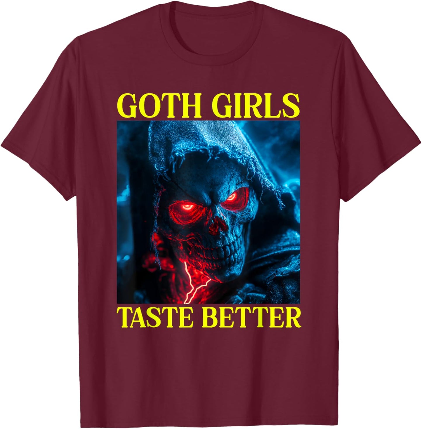 Goth Girls Taste Better Funny Hard Skeleton T-Shirt - T-Shirt | Maroon