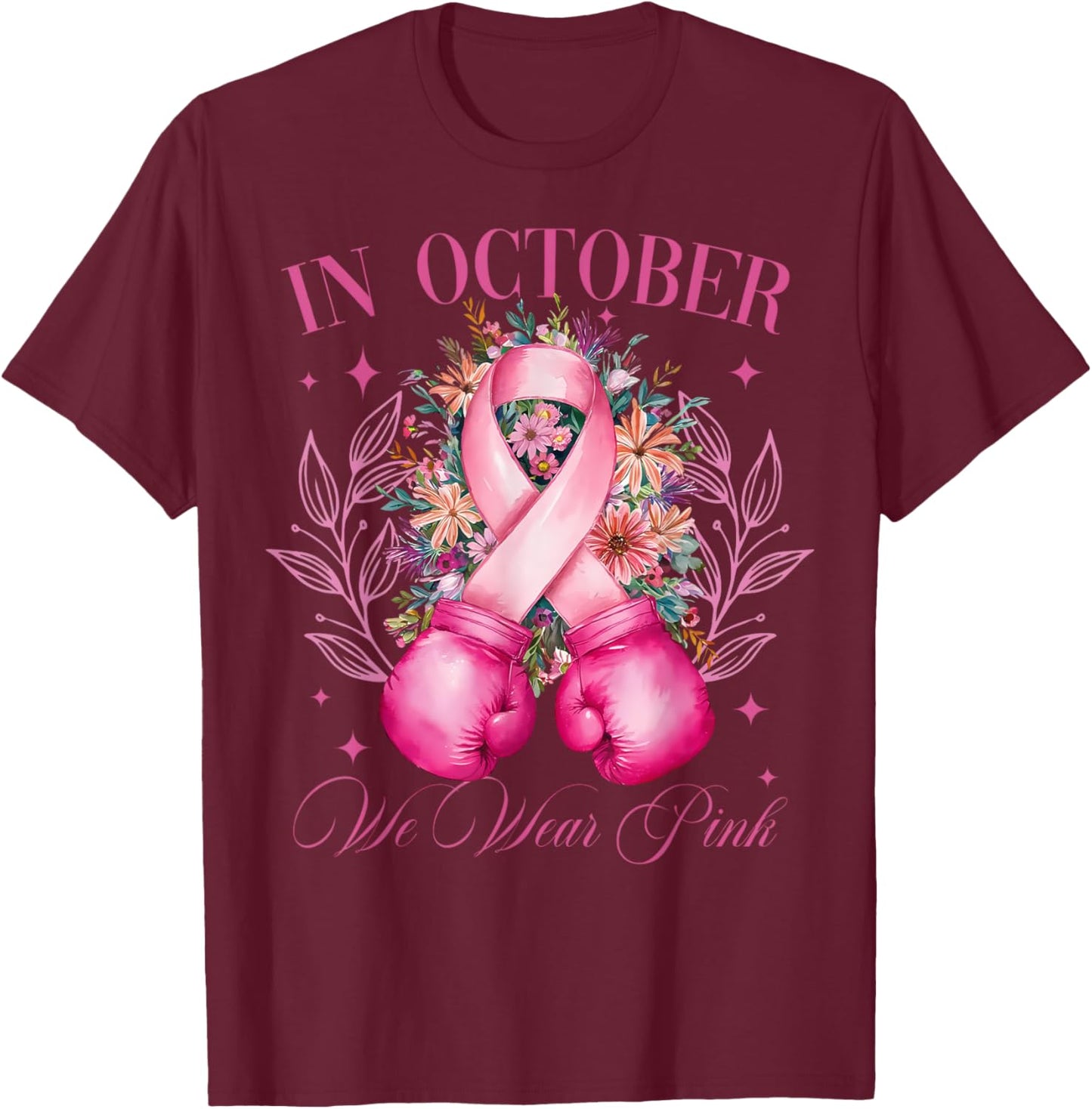 In October We Wear Pink Boxing Ribbon Fighting T-Shirt - T-Shirt | Maroon