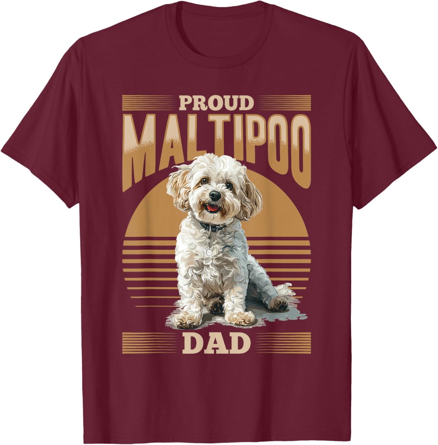 Maltipoo Dog Breed Pet Proud Maltipoo Dad Women Girls Kids T-Shirt - T-Shirt | Maroon