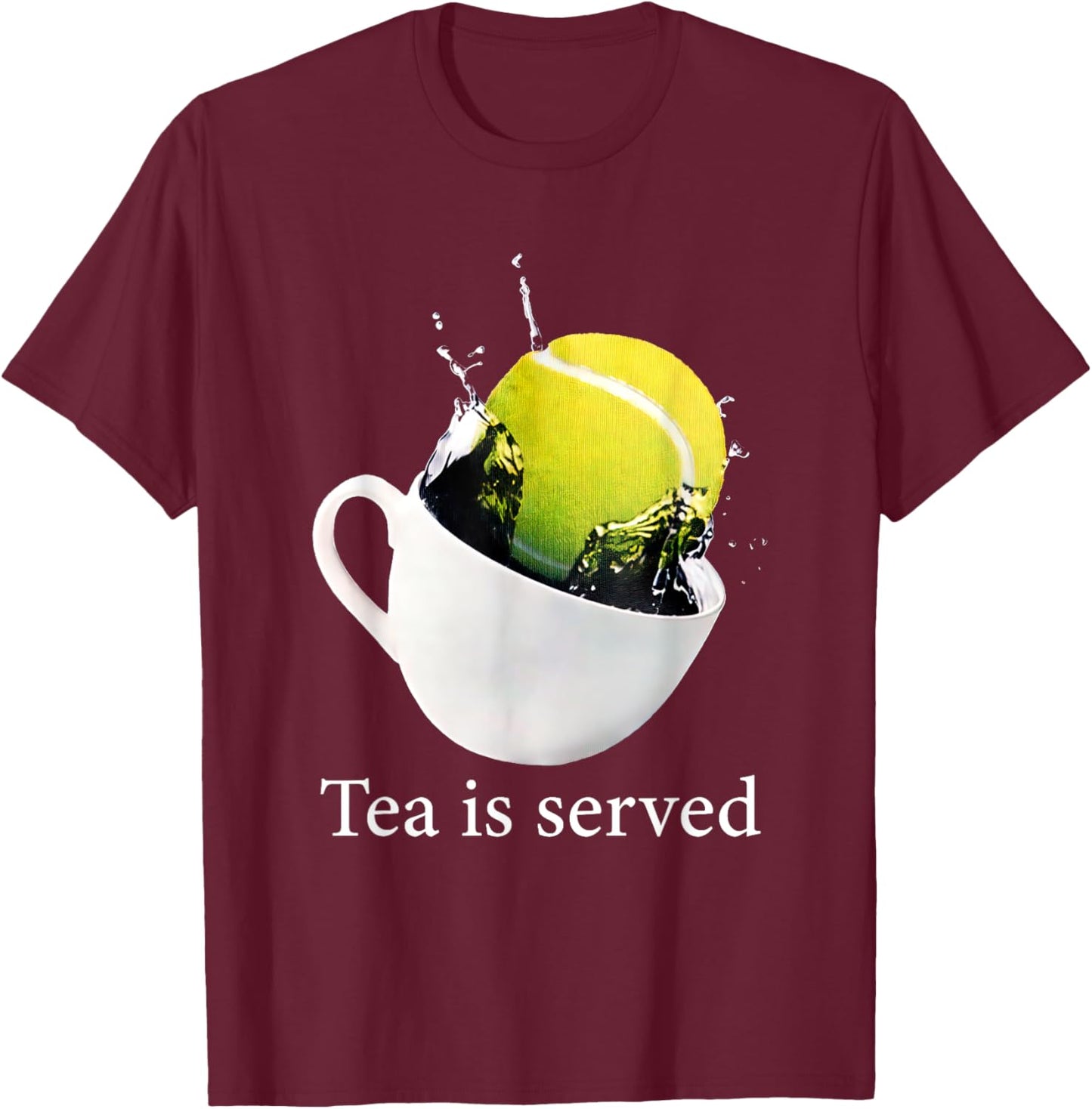 Tennis Tea Is Served T-Shirt - T-Shirt | Maroon