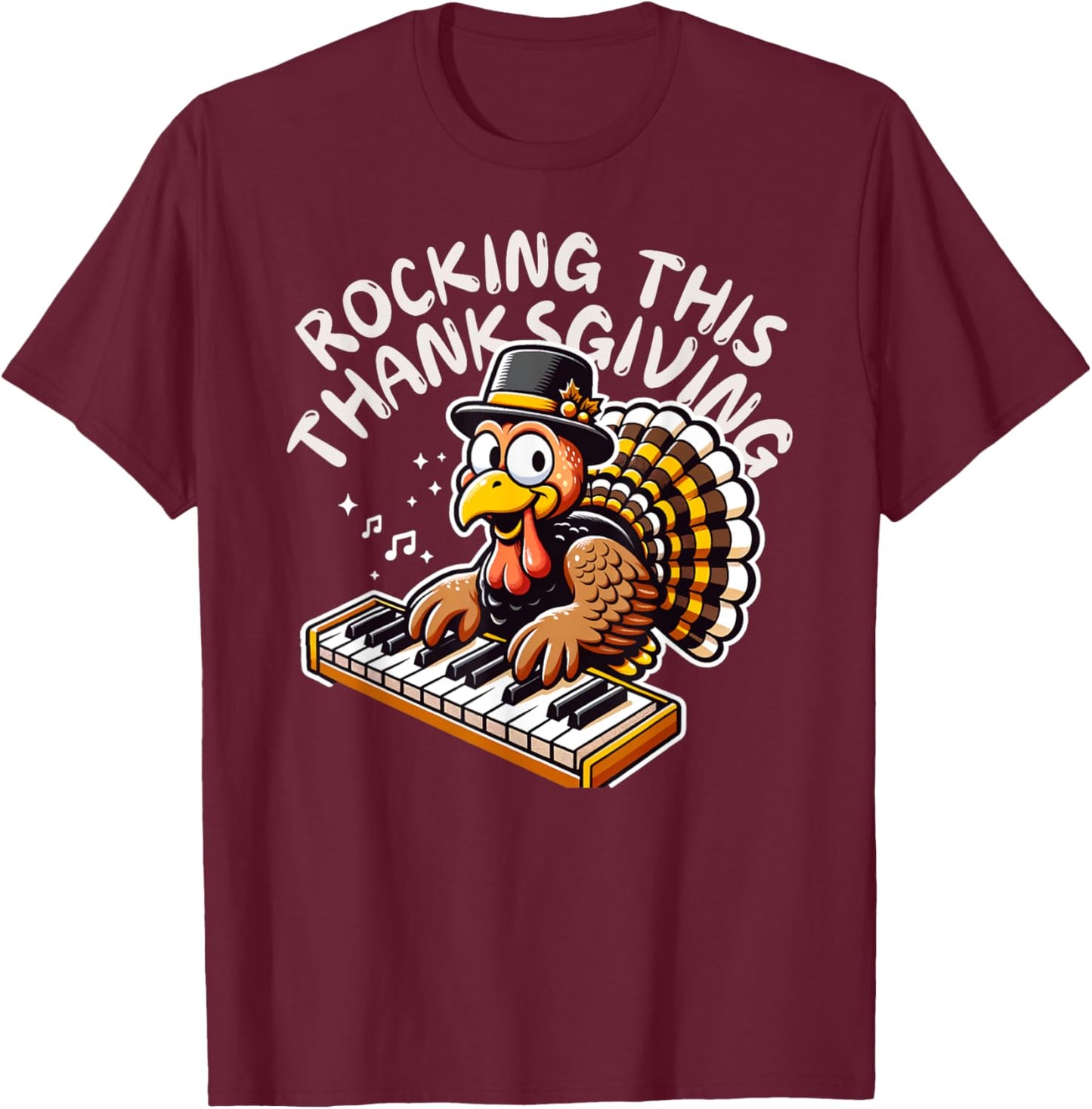 Funny Saying Turkey Playing Piano Thanksgiving Music Lovers T-Shirt - T-Shirt | Maroon