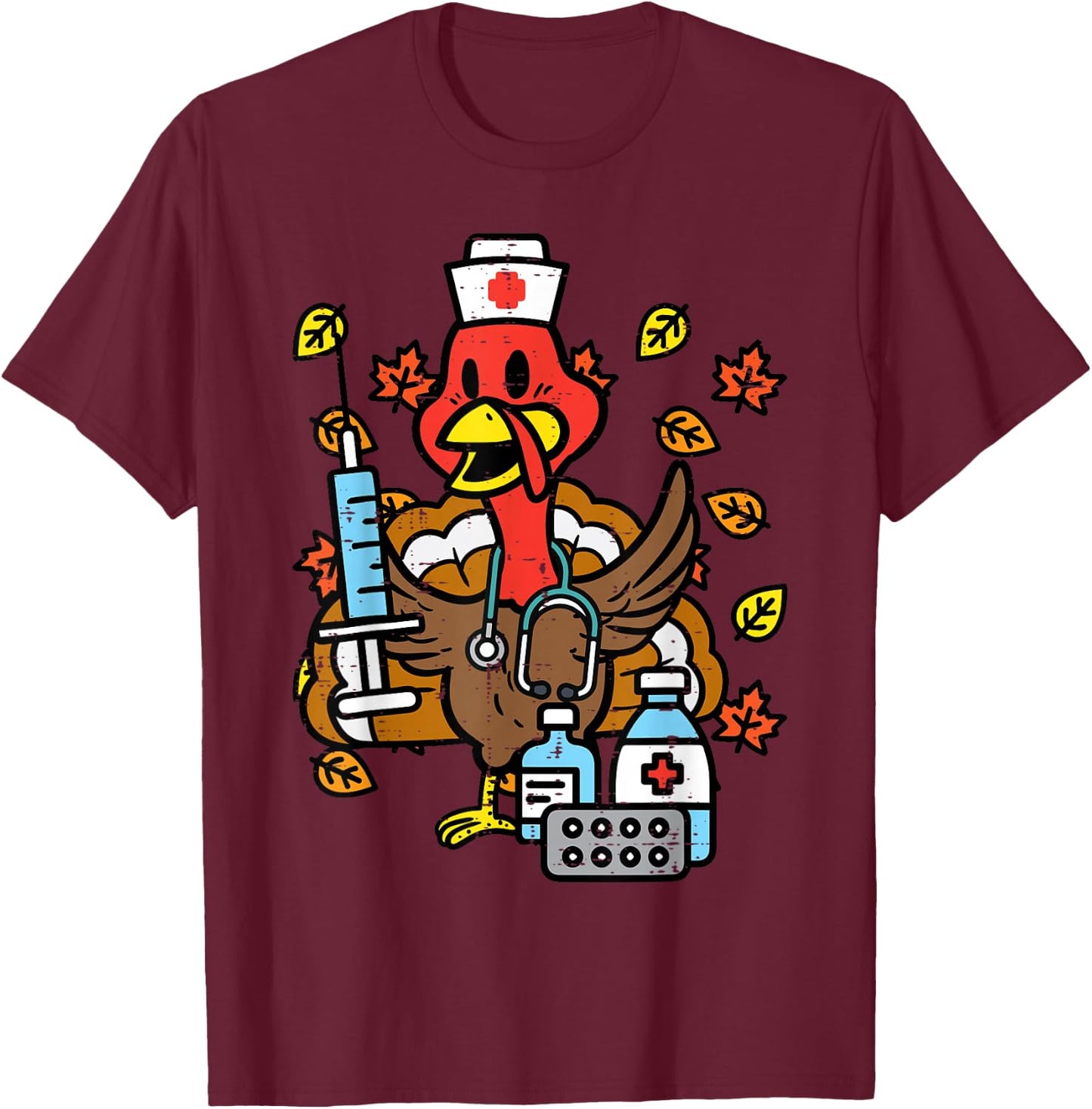 Turkey Nurse Thanksgiving Fall Scrub Nursing RN ICU ER Nicu T-Shirt - T-Shirt | Maroon