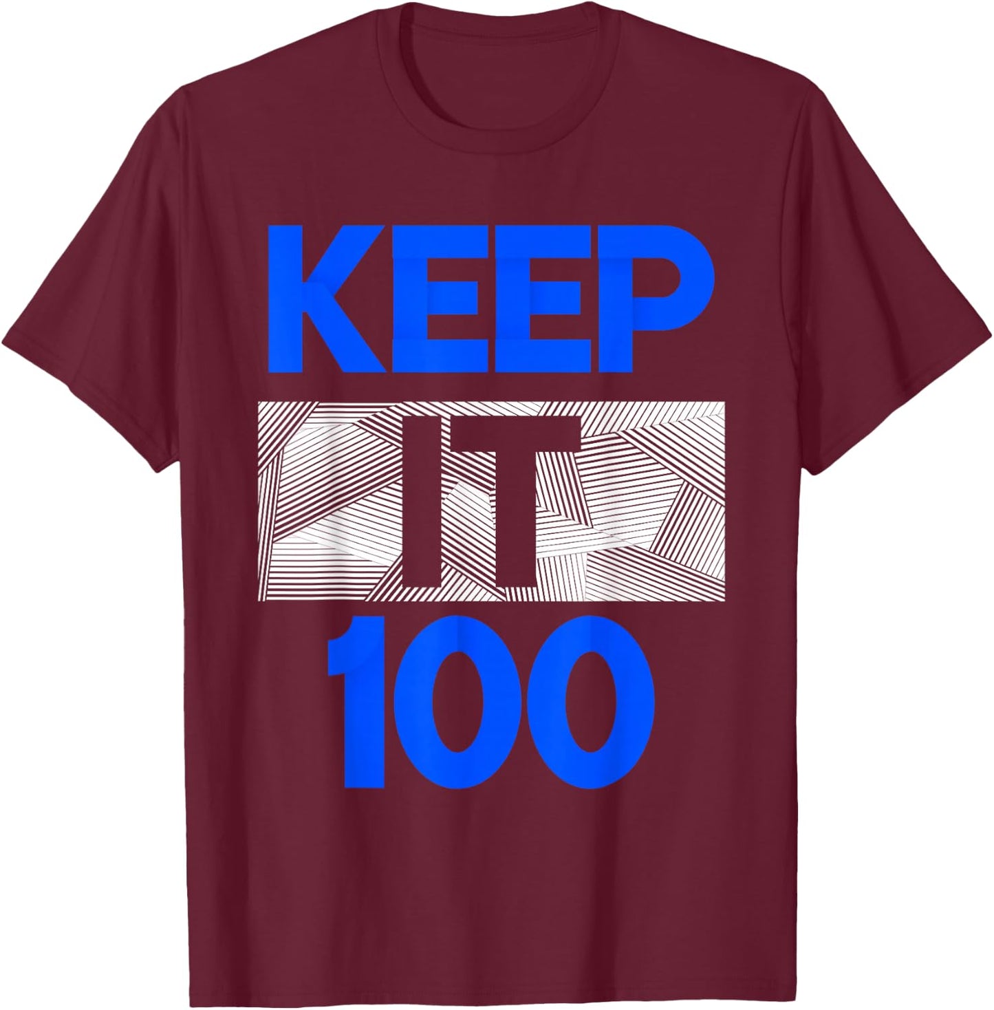 Blue Keep It 100 Royal Blue Graphic T-Shirt - T-Shirt | Maroon