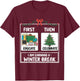 First Educate Then Celebrate Christmas Teacher Winter Break T-Shirt - T-Shirt | Maroon