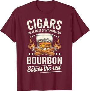 Cigars Solve Most Of My Problems Bourbon Solves The Rest T-Shirt - T-Shirt | Maroon