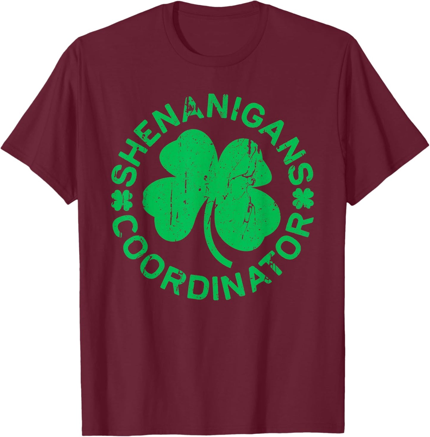 Shenanigans Coordinator Shirt Men Women Kids St Patricks Day T-Shirt - T-Shirt | Maroon