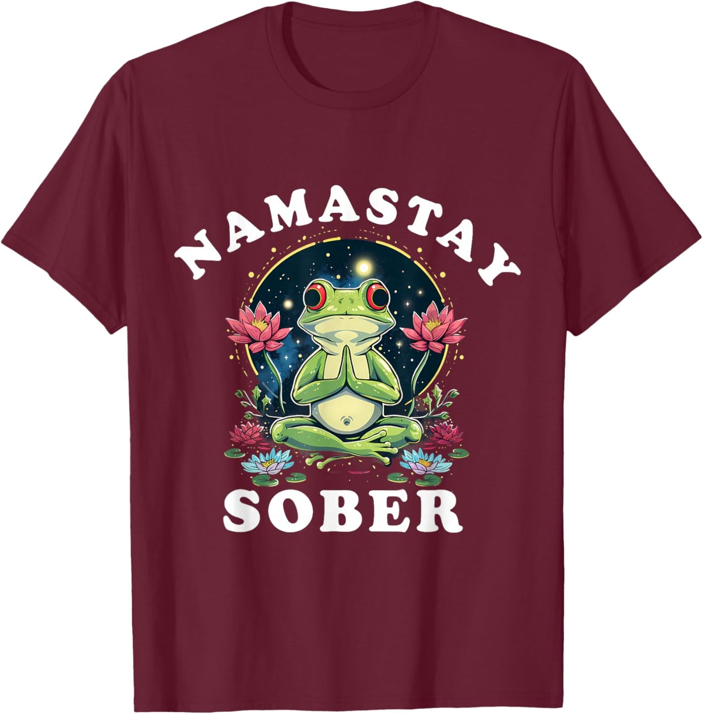 Namastay Sober Frog Toad 12 Step Recovery Mediation Floral T-Shirt - T-Shirt | Maroon