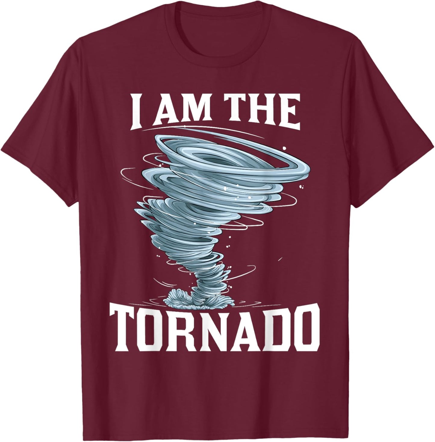 I'm The Tornado Storm Twister Meteorologist Kids Funny T-Shirt - T-Shirt | Maroon