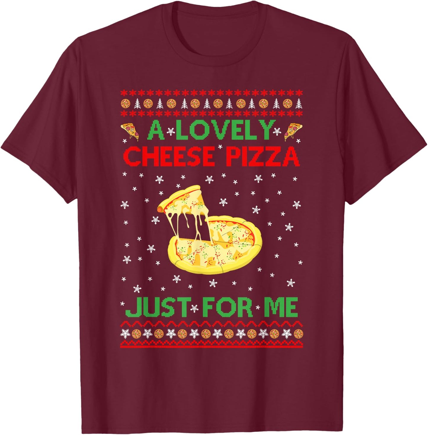 A Lovely Cheese Pizza Shirt Alone Funny Kevin X-Mas Home T-Shirt - T-Shirt | Maroon