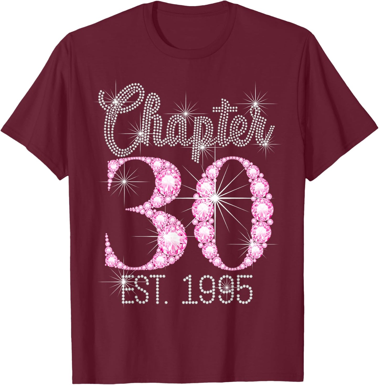 Chapter 30 EST 1995 30Th Birthday T-Shirt - T-Shirt | Maroon