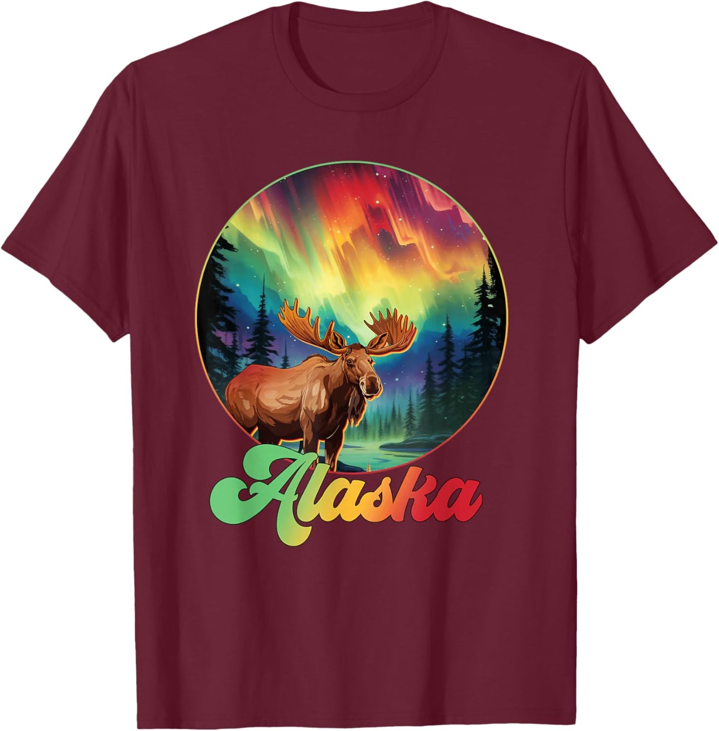 Alaska Northern Lights Aurora Alaska Vacay Moose T-Shirt - T-Shirt | Maroon